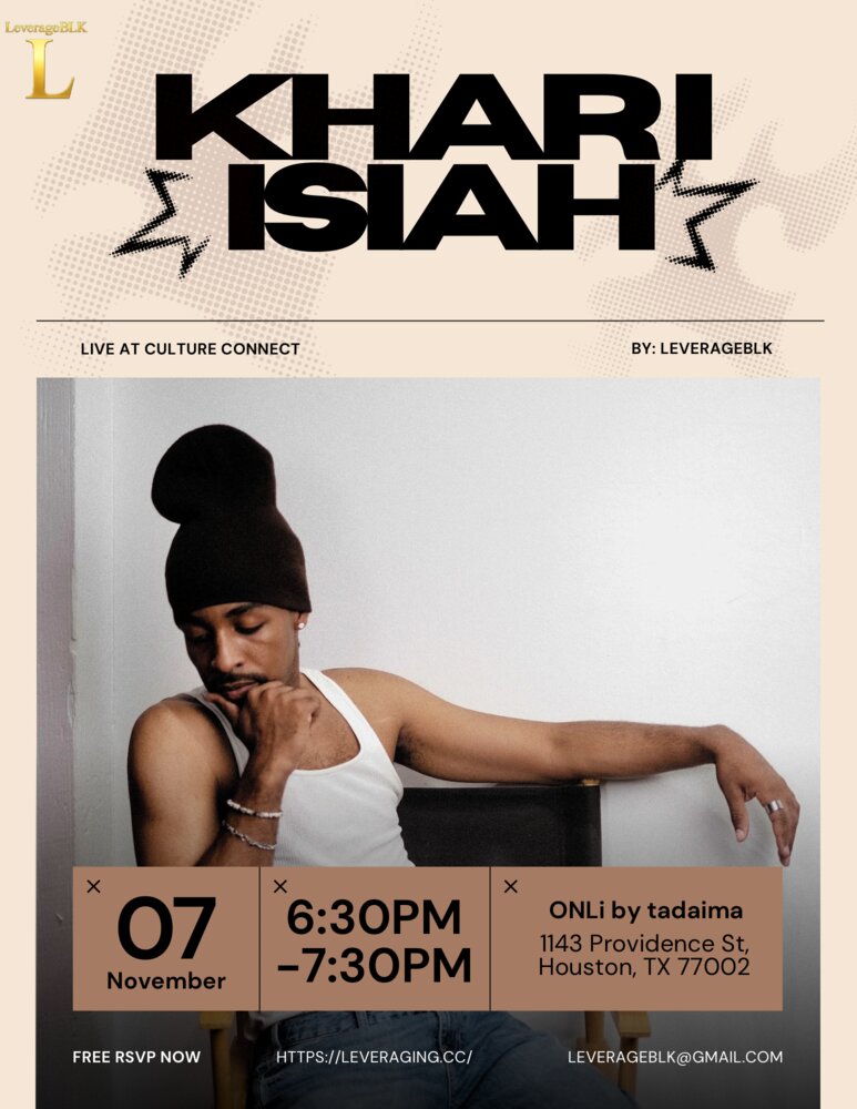 Khari Isiah live at Culture Connect — Nov 7, 6:30-7:30PM, ONLi by tadaima, 1143 Providence St, Houston TX 77002