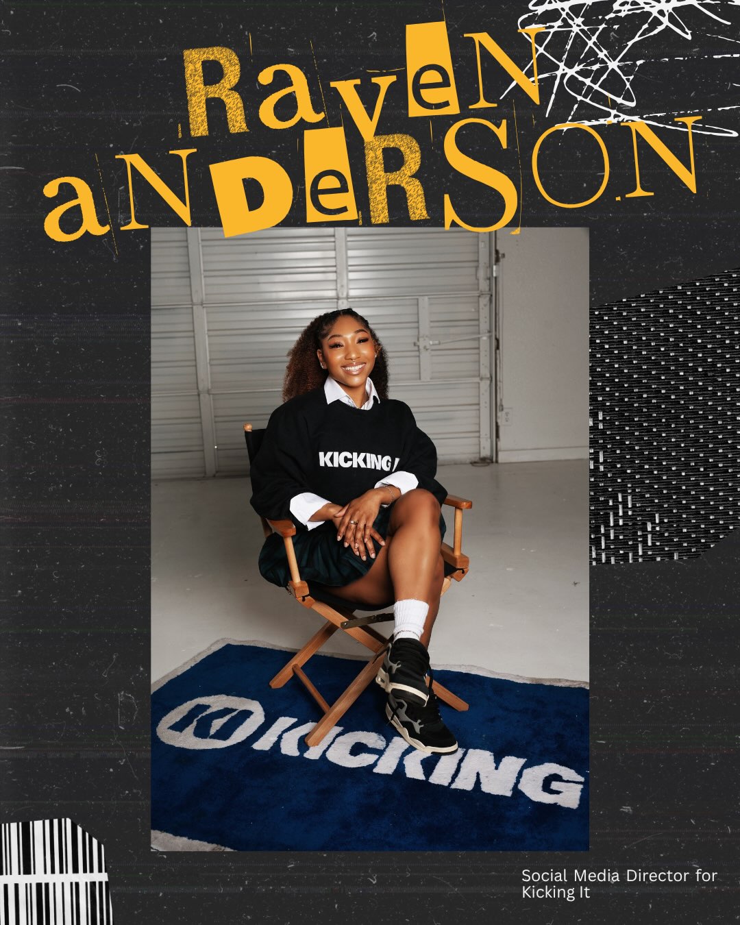 Raven Anderson — Social Media Director for Kicking It